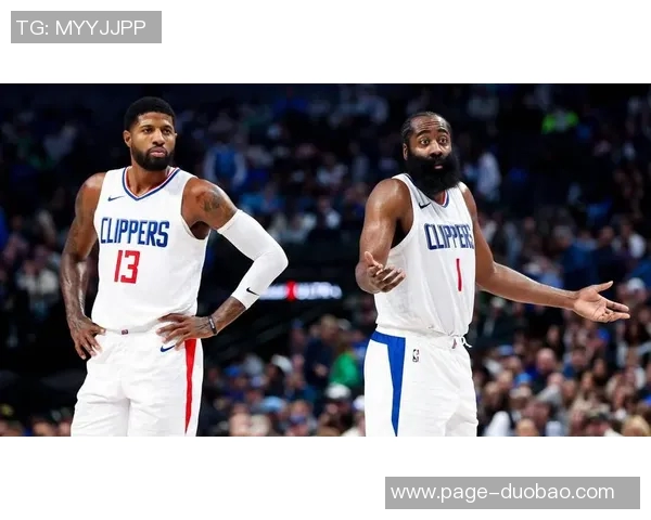 快船新阵容乏力博格丹比尔保罗难以助力哈登成唯一亮点 快船新阵容乏力博格丹比尔保罗难以助力哈登成唯一亮点